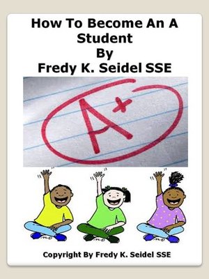 cover image of How to Become an "A" Student